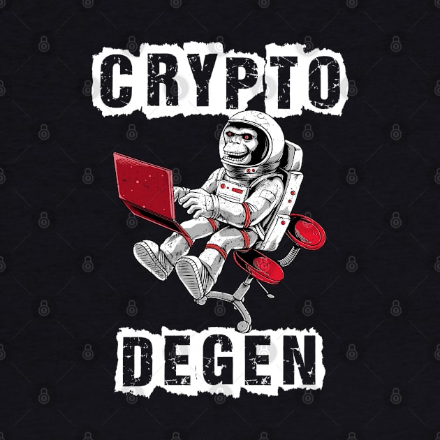 Crypto Degen. Crypto Currency Ape Trader by KultureinDeezign